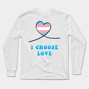 Pride heart I choose love Long Sleeve T-Shirt